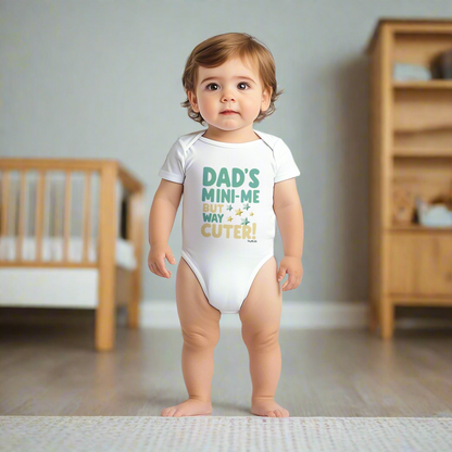 Dad's Mini Me But Way Cuter Short Sleeve Bodysuit